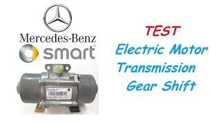 Smart ForTwo 451  TEST Electric Motor Gear Shift Actuator [upl. by Tem205]