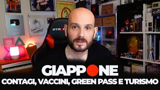 LA SITUAZIONE IN GIAPPONE CONTAGI VACCINI GREEN PASS E TURISMO [upl. by Odnalor869]