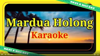 MARDUA HOLONG KARAOKE [upl. by Anastas]