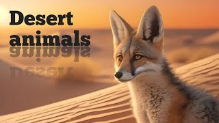 Desert animals  animals  Amazing desert animals [upl. by Ringe620]