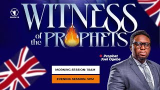 WITNESS OF THE PROPHETS DAY 1 MORNING  UK PROPHETIC INVASION  SALEM UK PROPHET JOEL OGEBE [upl. by Gustave]