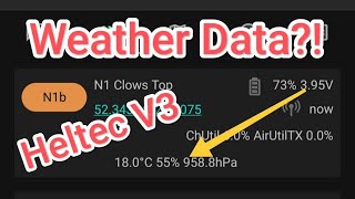 How to get weather telemetry with a BME280 on your Meshtastic Heltec V3 [upl. by Nosliw414]