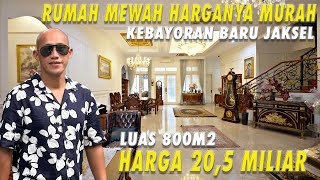 Rumah Mewah Harganya Murah  Kebayoran Baru Jakarta Selatan  Harga 205 Miliar [upl. by Seraphina]