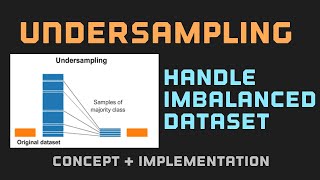 What is Under Sampling  How to handle imbalanced dataset with Under sampling  Data Magic [upl. by Teena]