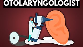 Everything You Need To Know About Otolaryngologist ENT [upl. by Eed342]