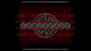 Crossfade  Cold Acoustic HD  Lyrics [upl. by Radburn]