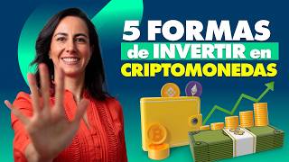 Cómo INVERTIR en CRIPTO  Las 5 FORMAS más RENTABLES [upl. by Capone]