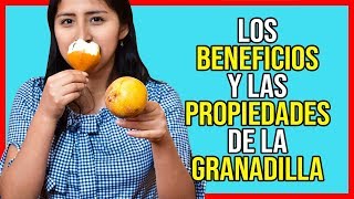 8 Razones para comer granadilla – Beneficios de las Granadillas [upl. by Stafani]