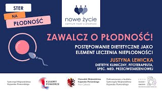 Postępowanie dietetyczne jako element leczenia niepłodności [upl. by Roselyn]