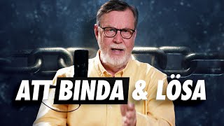 ATT BINDA OCH LÖSA [upl. by Ednutabab]