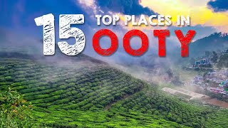 Top 15 Places in Ooty  Ooty Tourist Places  Places to visit Ooty Coonoor  Coonoor Tourist Places [upl. by Sapphera174]