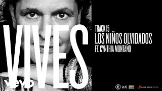 Carlos Vives  Los Niños Olvidados Audio ft Cynthia Montaño [upl. by Areemas]