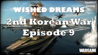 Wargame Red Dragon  2nd Korean War  Episode 9 [upl. by Uy]