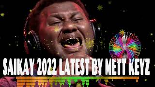 PNG LATEST MUSIC 2022 SAIKAY 2022 LATEST [upl. by Atil]