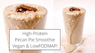 LowFODMAP Pecan Protein Smoothie  VEGAN 💚 [upl. by Faruq322]