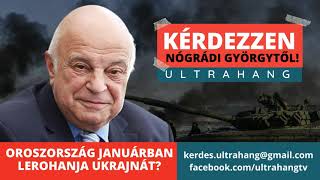 Nógrádi György Putyin januárban háborút indíthat Ukrajna ellen Mikor eshet szét az Európai Unió [upl. by Flannery495]