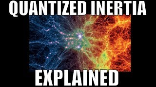 Quantized Inertia  Hypothesis Explaining the Universe Or Pseudoscience [upl. by Whorton]