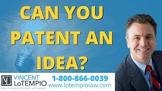 Can You Patent an Idea  Inventor FAQ  Ask an Attorney  Legal Questions [upl. by Uchida]