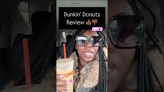 Part 2 dunkindonuts review [upl. by Biles349]