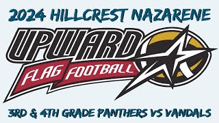 2024 Hillcrest Nazarene Upward Flag Football 3rd4th Grade Panthers [upl. by Niwri]