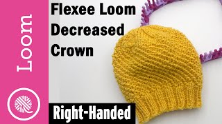 Flexee Loom Decreased Crown  Shape Top Right Handed  CW [upl. by Mcgaw117]