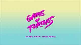 Game Of Thrones Main Theme  Super Audio Time 1986 Remix 80s [upl. by Ymmor]