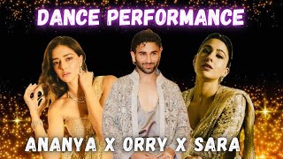 Orry Ananya Pandey Sara Ali Khan amp Veer Pahariya performed at Anant amp Radhikas Sangeet Ceremony 😍 [upl. by Venuti]