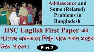 Adolescence and Some Related Problems in Bangladesh  Passage Reading  HSC English  U9 L2 P2 [upl. by Drofiar]