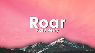 Roar  Katy Perry Lyrics [upl. by Bolanger]