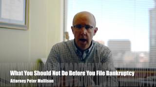 What You Should Not Do Before You File Bankruptcy [upl. by Muir]