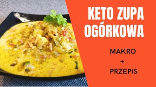 Keto Zupa Ogórkowa  Przepis  Aneta Florczyk [upl. by Earehs]