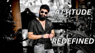 ATTITUDE REDEFINED⚡️ HD VIDEO  Avinash Bholenath [upl. by Yoko]