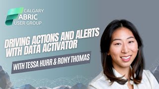 Driving Actions and Alerts with Data Activator  Tessa Hurr and Rony Thomas [upl. by Sondra729]