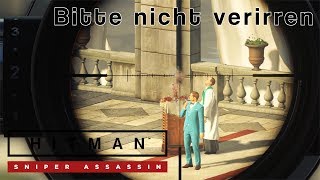 Hitman Sniper Assassin  Bitte nicht verirren DeutschGermanOmU  Lets Play [upl. by Bruckner]