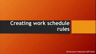 Creating work schedule rules and work schedules [upl. by Chaves118]