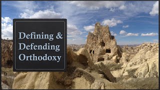 Defining amp Defending Orthodoxy The Cappadocians [upl. by Odranreb]