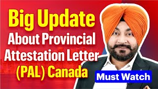 Big update about provincial  PAL  Attestation Letter  Canada Visa Updates  Rs global [upl. by Sawyor]