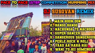 2024 New Face To Face 1Step Competition Humming Mix  Pop Bass Dj Song  Dj Susovan Remix 🥵💥 [upl. by Massey]