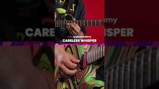 Careless Whisper  George Michael guitarlessons [upl. by Bernard]