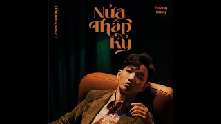 NỬA THẬP KỶ  HOÀNG DŨNG Beat karaoke Hạ tone 3 [upl. by Leopoldine]