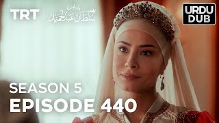 Payitaht Sultan Abdulhamid Episode 440  Season 5 [upl. by Emarie]