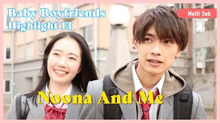 ENG SUB MULTI Highlight  Baby Boyfriends  EP13 [upl. by Torre]