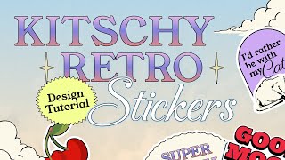 Kitschy Graphic Design Is Making A Comeback Retro Sticker Tutorial [upl. by Lledal25]