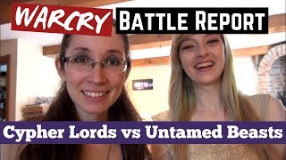 WARCRY Battle Report Cypher Lords vs Untamed Beasts [upl. by Htide728]