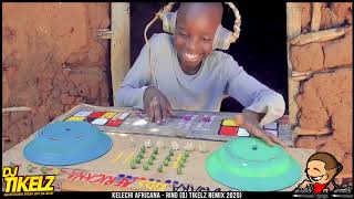 Kelechi Africana  Ring DJ Tikelz Official Remix 2020 [upl. by Loesceke]