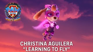 PAW Patrol The Mighty Movie  Christina Aguilera quotLearning to Flyquot Lyric Video 2023 Movie [upl. by Adnerol]