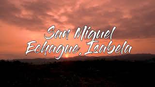 San Miguel Echague Isabela [upl. by Atiluap]