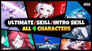 ALL 4 Characters Abilities in NTE Neverness to Everness [upl. by Yntruoc]