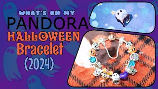 Whats on my Pandora Halloween Bracelet 2024 [upl. by Oletta]