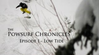 The Powsurf Chronicles Episode 1  Low Tide [upl. by Armahs]